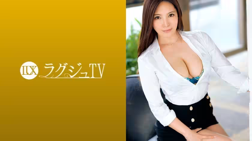 259LUXU-1217 ラグジュTV 1208 麗しいルックスとは対照的な卑猥すぎる巨乳巨尻のグラマラスボディ！日常では味わえない刺激に妖艶な表情を浮かべ、女盛りのカラダを揺らしながら喘ぎまくる！1