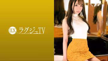 259LUXU-1617 ラグジュTV 1642 交際人數0！？でも経験人數50人以上！？アイドル級の神フェイス