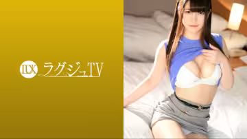 259LUXU-1658 ラグジュTV 1628 普段では體験できないセックスを求め美人エステティシャンがAV出