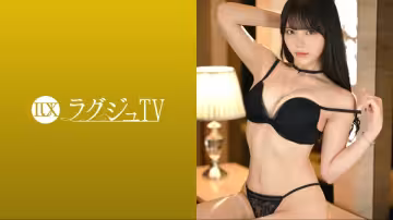 259LUXU-1675 ラグジュTV 1655 ダイヤモンド級の美ボディ！美巨乳·美尻·美腳を兼ね備えたハイス