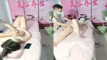 按摩院偷拍實錄：色狼技師強行侵犯女顧客，高清刺激！