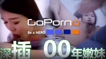 Goporn掃街探花91大神微的型相機偷拍深插00年藍衣嫩妹文字介紹更刺激