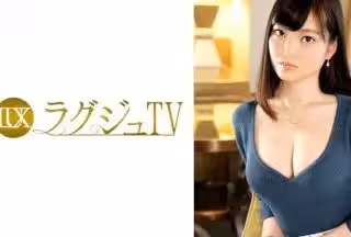 259LUXU-441 ラグジュTV 425