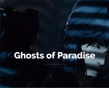 [夜桜字幕組][180614][Studio F.O.W]Ghosts of Paradise[BIG5]