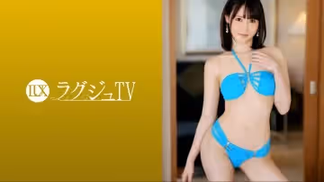 259LUXU-1685 ラグジュTV 1671 『エッチな妄想を実現させたくて…』三十路という大人の女性として